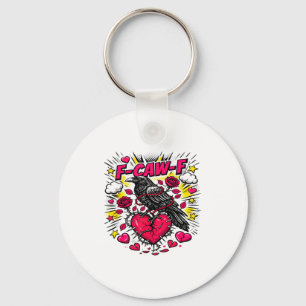 Valentines F Caw F Crow For Singles Anti Relations Key Ring