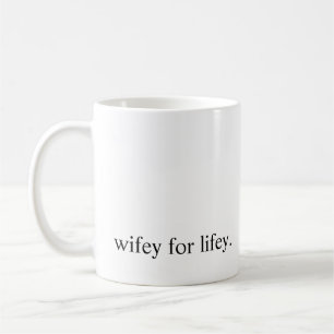 Valentines Gift For Wife "Wifey For Lifey" Mug Val