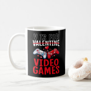 Valentines is for Video Games Funny Gamer Gift Coffee Mug