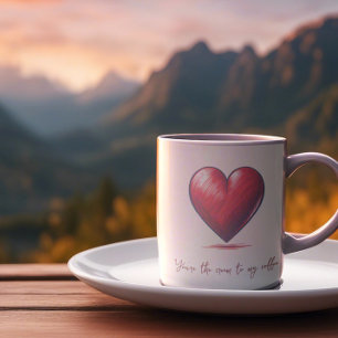 Valentines mug Cream to My Coffee latte