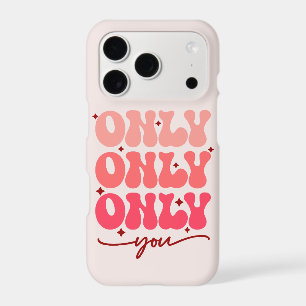 Valentine's Only You
