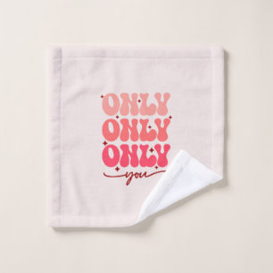 Valentine's Only You Bath Towel Set