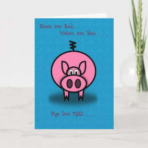Valentine's Pink Pig Roses are Red Card
