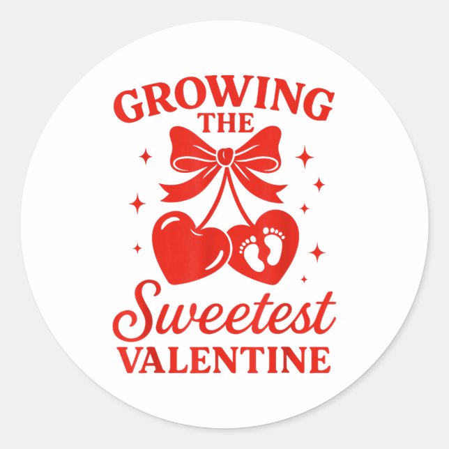 Valentines Pregnancy Announcement Growing Sweetest Classic Round Sticker (Front)