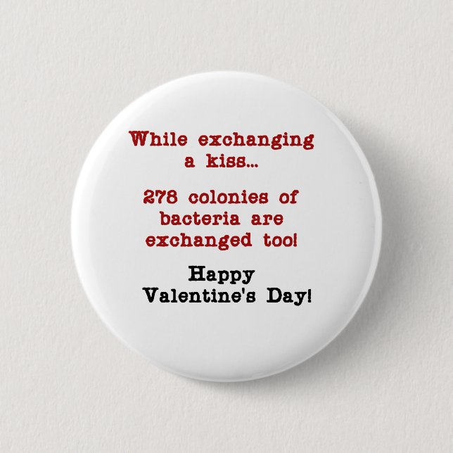 Valentine's Sick Kiss 6 Cm Round Badge (Front)
