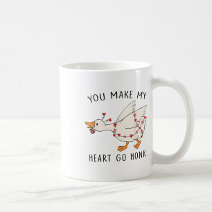 Valentines Silly Goose You Make My Heart Go Honk F Coffee Mug
