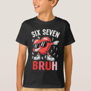 Valentines Six Seven Bruh 6 7 Meme Dabbing Heart B T-Shirt