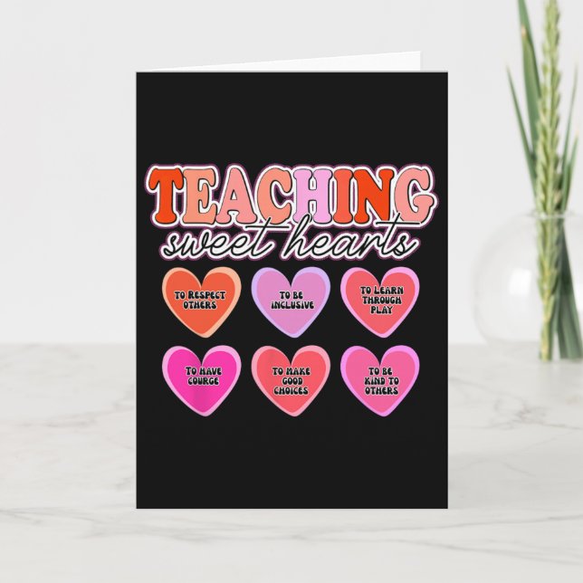 Valentine's Teacher Shirts Teaching Sweethearts, I Card (Front)