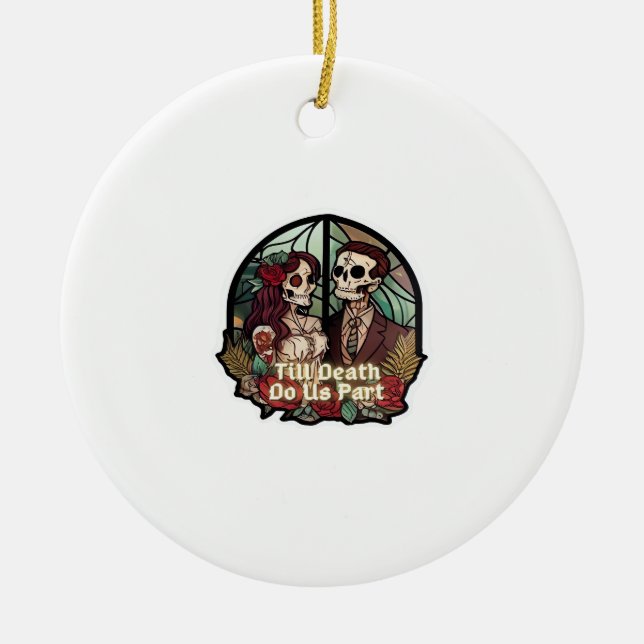 Valentines Till Death Do Us Part Classic Ceramic Tree Decoration (Front)