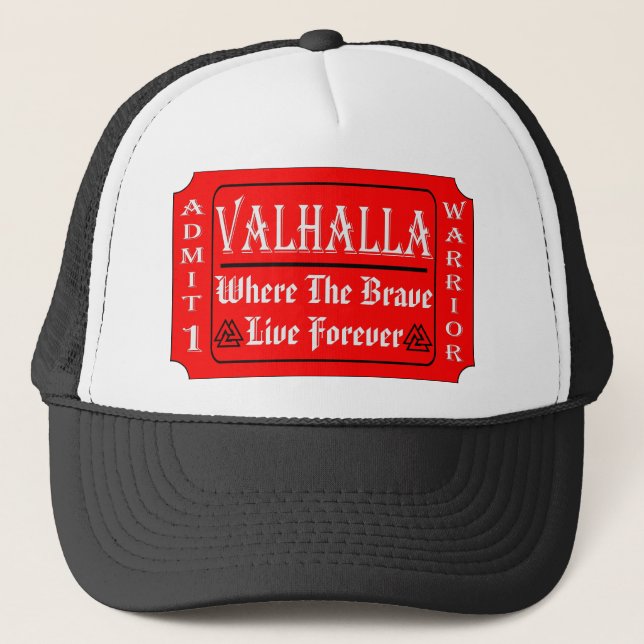 Valhalla Admit 1 Warrior Where The Brave May Live Trucker Hat (Front)