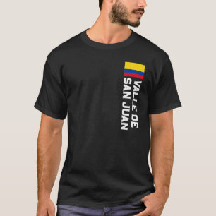 Valle de San Juan Colombia For Colombian Men Women T-Shirt