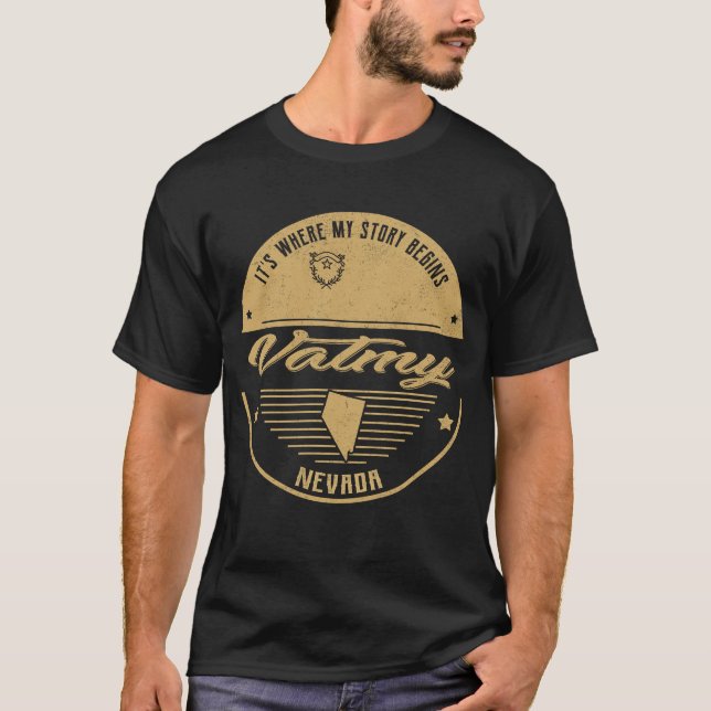 Valmy Nevada It's Where my story begins T-Shirt (Front)