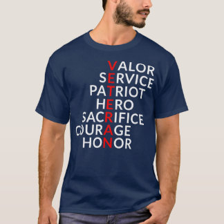 Valour Service Patriot Hero Sacrifice Courage Hono T-Shirt