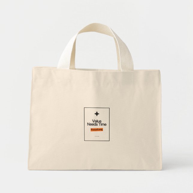 value Needs Time Mini Tote | Focus Long Gift (Front)