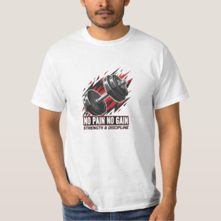 Value No Pain No Gain T-Shirt | 100% Cotton