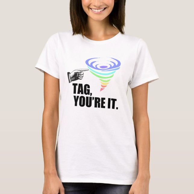 VALUE Tag, You're It (Womens) T-Shirt (Front)