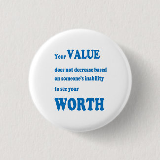 VALUE worth social wisdom spiritual practical GIFT 3 Cm Round Badge