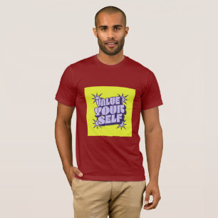Value Yourself Luxury Motivation T-Shirt Minim