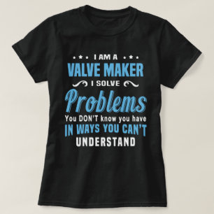 Valve Maker T-Shirt