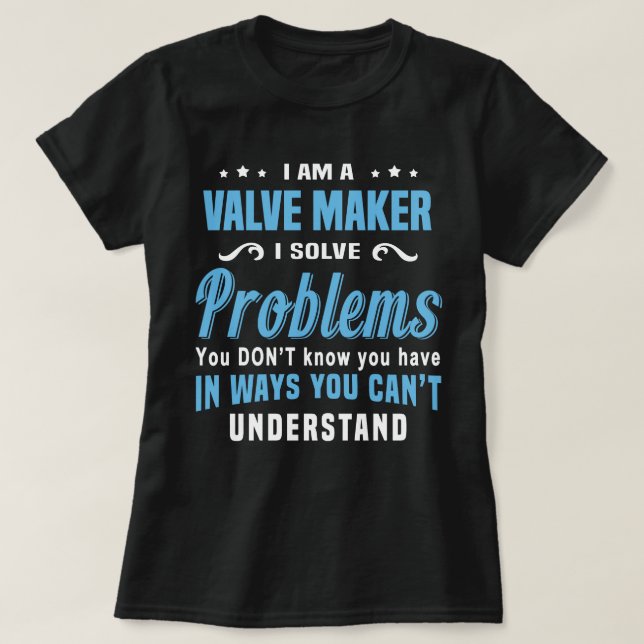 Valve Maker T-Shirt (Design Front)