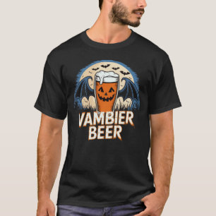 Vambier Beer halloween T-shirt.Hoodie.sweat-shirt. T-Shirt