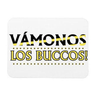 VAMONOS Los Buccos! Magnet! Magnet
