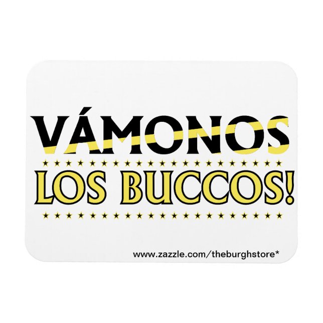 VAMONOS Los Buccos! Magnet! with store address Magnet (Horizontal)