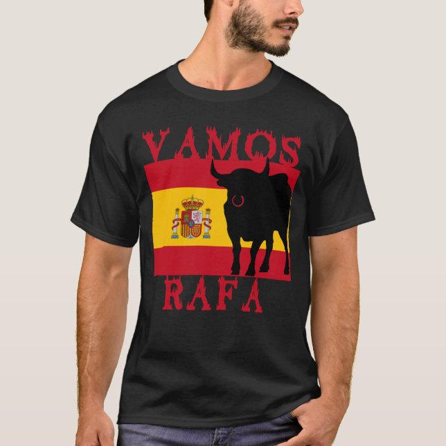 Vamos Rafa With Flag of Spain T-Shirt (Front)