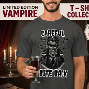 Vampire Costume  Funny Halloween "Careful I bite   T-Shirt