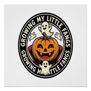 Vampire Pumpkin Badge Growing My Little Fangs_1 Poster