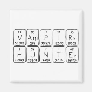 VampireHunter periodic table phrase magnet