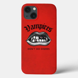 Vampires Don't Do Dishes Funny Red Goth iPhone 13 Case