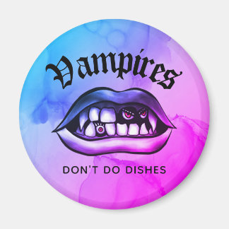 Vampires Don't Do Dishes Funny Vaporwave Magnet