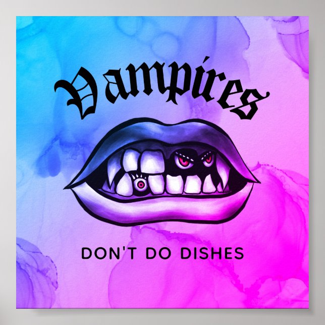 Vampires Don't Do Dishes Funny Vaporwave Poster (Front)