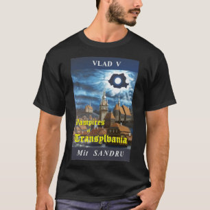 Vampires of Transylvania T-Shirt
