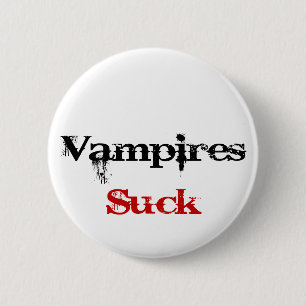 vampires suck 6 cm round badge