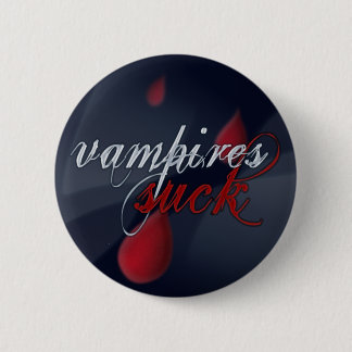 "Vampires Suck" pin/badge 6 Cm Round Badge