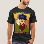 Van Gogh Black Shirt<br><div class="desc">The portrait of Dostoevsky by...  Vincent van Gogh. The part of Dostoevsky Art Project.</div>