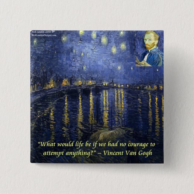 Van Gogh Courage Quote 15 Cm Square Badge (Front)