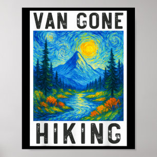Van Gogh Hiking, Camping Mountains Nature, Funny H Poster