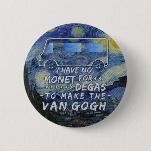 Van Gogh Monet Degas Funny Artist Pun Starry Night 6 Cm Round Badge