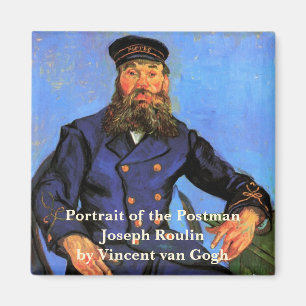 Van Gogh, Portrait of the Postman Joseph Roulin Magnet