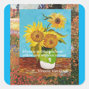 Van Gogh quote, There is no Blue without, Square Sticker