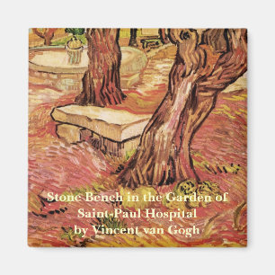 Van Gogh Stone Bench in Garden, St Paul Hospital Magnet