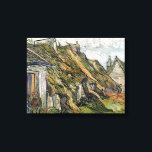 Van Gogh Thatched Sandstone Cottages in Chaponval  Canvas Print<br><div class="desc">A beautiful reproduction of | Thatched Sandstone Cottages in Chaponval | Vincent van Gogh | Oil on canvas | circa 1890 | Current location Kunsthaus Zurich,  Switzerland.</div>
