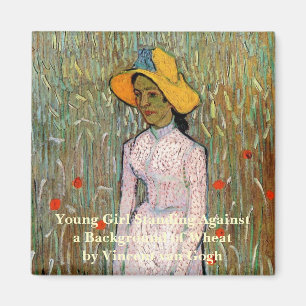 Van Gogh, Young Girl Standing; Background of Wheat Magnet