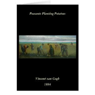 Van Gogh's Peasants or Farmers Planting Potatoes