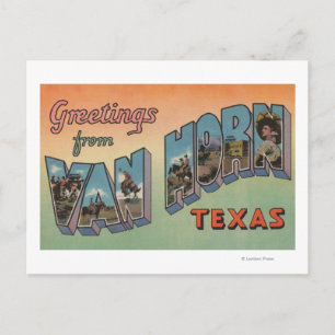 Van Horn, Texas - Large Letter Scenes Postcard