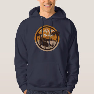  Van life For Better Life Hoodie