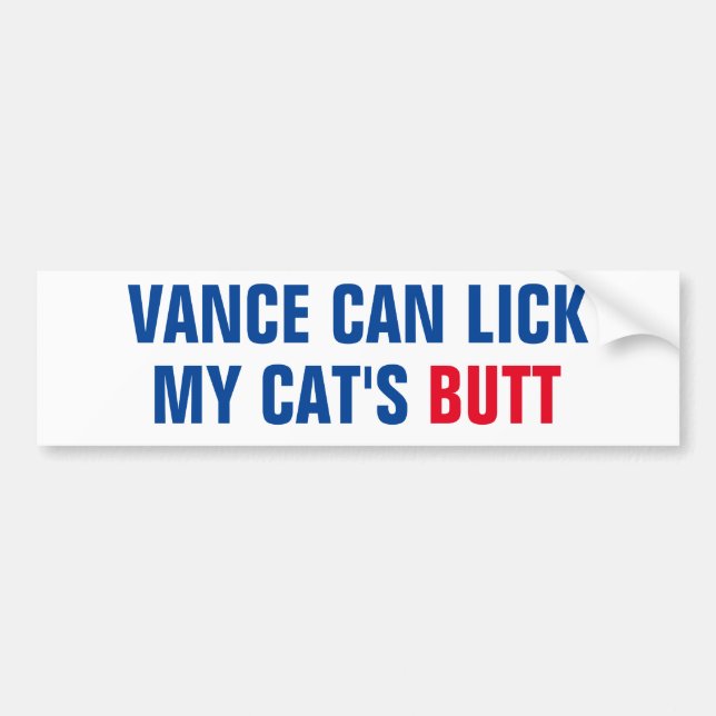 VANCE CAN LICK BUMPER STICKER (Front)